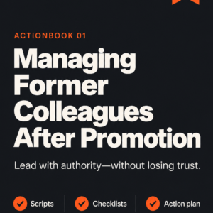Managing Former Colleagues After Promotion